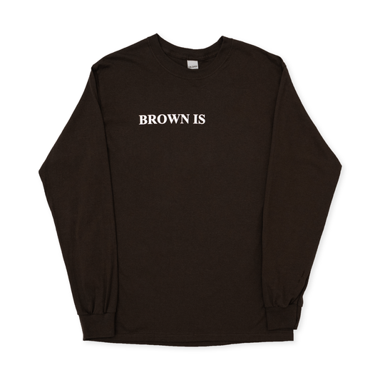 "BROWN IS" POEM SHIRT